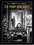 La Cage aux cons