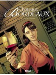Châteaux Bordeaux - tome 4 : Les millésimes