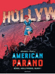 American Parano - tome 4 : Burn, Hollywood, Burn !