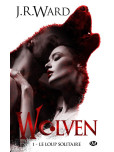 Wolven - tome 1 : Le Loup solitaire