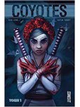 Coyotes - tome 1