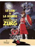 Le Lion et  la souris VS les envahisseurs de Zurg