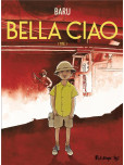 Bella Ciao: - tome 3
