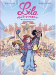 Lila et l'usine à sales gosses - tome 1 : Méga-tastrophe droit devant !