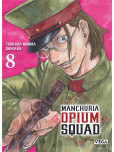 Manchuria Opium Squad - tome 8