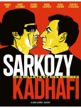 Sarkozy-Kadhafi - Nouvelle édition augmentée