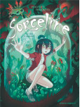 Sorceline - tome 4 : Reve et cauchemort