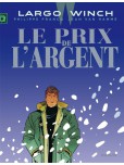 Largo Winch - tome 13 : Le prix de l'argent [Grand format]