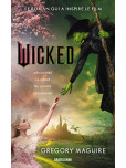 Wicked : La véritable histoire de la méchante sorcière de l'Ouest