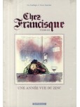 Chez Francisque - tome 3 : Une année vue du zinc