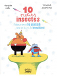 10 Petits Insectes Retour Vers le Passe