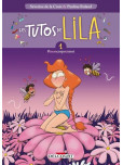 Tutos de Lila - tome 1 : #moncorpsetmoi