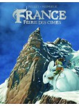 Montagnes de France : Féerie des cimes