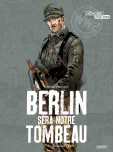 Berlin sera notre tombeau - tome 1 : Neukolln