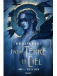 Entre terre et ciel - tome 1 : Soleil noir