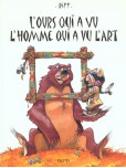 L'Ours qui a vu l'homme qui a vu l'art