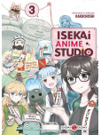 Isekai Anime Studio - tome 3