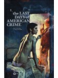 The last days of american crime - tome 1