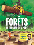 Forêts - Le Dernier rempart
