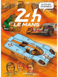 Histoires Incroyables des 24h du Mans - tome 2
