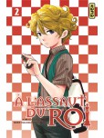 A l'assaut du roi - tome 2