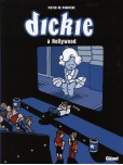 Dickie - tome 5 : Dickie à Hollywood