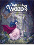 Amelia Woods - tome 2