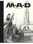 M.A.D. - tome 1 : Un empire de rouille