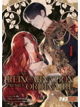 Une réincarnation presque ordinaire - tome 1