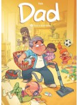 Dad - tome 6 : Père à tout faire