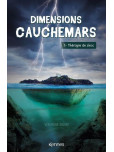 Dimensions cauchemars - tome 1