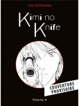 Kimi No Knife - tome 4 [NED]