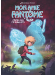 Mon Amie Fantome - tome 2