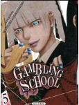 Gambling School - tome 5