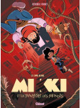 Mikki et la traversée des mondes - tome 2