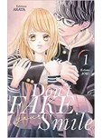 Don't fake your smile - tome 1
