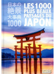 1000 Plus Beaux Paysages du Japon (les )
