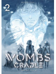 Wombs Cradle - tome 2