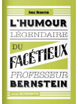 L'Humour Legendaire du Facetieux Professeur Bernstein