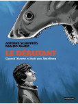 Débutant (Le) : Quand Steven n'était pas Spielberg