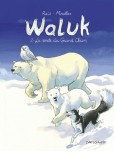 Waluk - tome 2