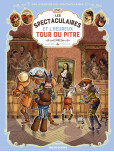 Une aventure des spectaculaires - tome 7