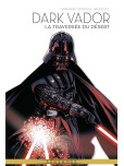 La légende de Dark Vador - tome 3 : La traversée du désert