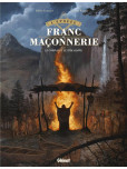 L'Epopée de la franc-maconnerie - tome 5 : Le Compas et le Tomahawk