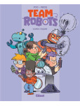 Team Robots - tome 3