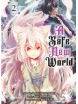 A Safe new world - tome 2