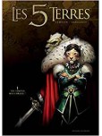 Les 5 Terres - tome 1 : De toutes mes forces