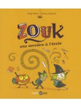 Zouk - tome 3 : Une sorcière à l'école