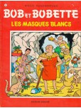 Bob et Bobette - tome 112 : Les masques blancs