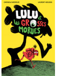 Lulu et les Grosses Morues